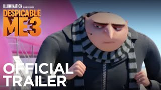 Despicable Me 3  Official Trailer 1 [upl. by Aliehc]