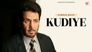 KUDIYE KISMAT  HEER  GURDAS MAAN  SAI PRODUCTIONS [upl. by Yemirej276]