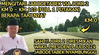 Cobain Tol JORR 2 KM 0  KM 110 Ujung Ke Ujung FULL Muterin JABODETABEK Tol Terpanjang JABODETABEK [upl. by Narej20]