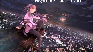 Nightcore  Just a Girl [upl. by Mathur]