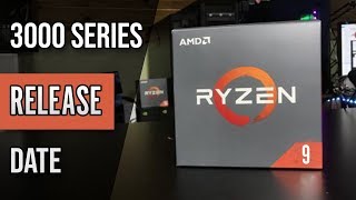 This is Very Likely The Release Date Of The AMD Ryzen 3000 Series [upl. by Marcell]