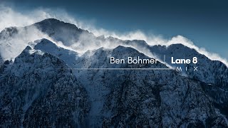 Ben Böhmer  Lane 8  Mix Collection [upl. by Tess607]