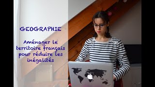 Géographie  Aménager le territoire pour réduire les inégalités 3ème [upl. by Edna]