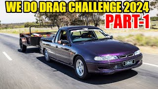 Carnage  We Do Drag Challenge with the Drag Challenge Ute  Part1 [upl. by Rintoul]