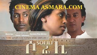 Cinema Asmara  SOFILI ሶፊሊ Exposed MustWatch New Eritrean Film 2024 [upl. by Belen]