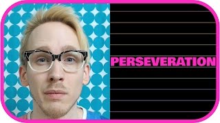 Perseveration  Personality Traits Psychology Series 19 [upl. by Ellerrehc]