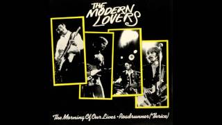 Jonathan Richman amp The Modern Lovers  Roadrunner Thrice Live Long Version [upl. by Corene]