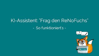 ReNoSmart KIAssistent quotFrag den ReNoFuchsquot So funktionierts [upl. by Ozne401]