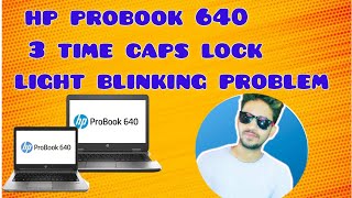 HP ProBook 640 3 time Caps Lock Light Blinking Problem Solved [upl. by Leaffar]