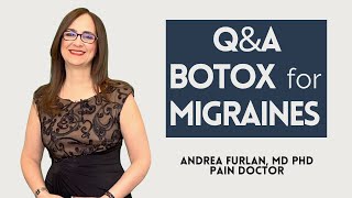 103 Ten Questions about Botox for Migraine answered by Dr Andrea Furlan [upl. by Goldarina]