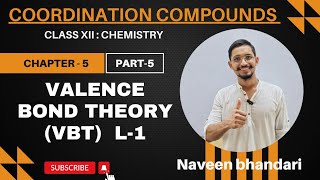 Coordination compounds 05  Valence bond theory VBT chemistry class 12th [upl. by Ailatan]