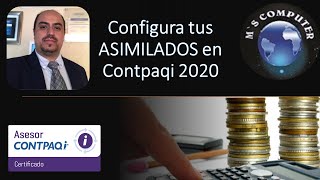 Configura Asimilados a Salarios 2020 en Contpaqi Nominas [upl. by Lindly519]