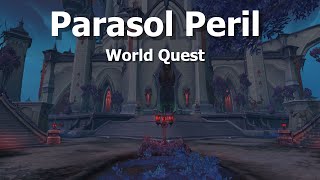 Parasol PerilWorld QuestWoW Shadowlands [upl. by Uase]