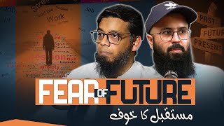 Fear of Future abdulwarisgill  Podcast with Tuaha Ibn Jalil [upl. by Norramic451]