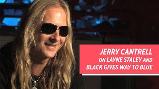 Alice in Chains Jerry Cantrell on Layne Staley and Black Gives Way To Blue  MoPOP [upl. by Hanford]