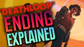 DEATHLOOP  Story  Ending EXPLAINED  What Happens Now [upl. by Nial667]