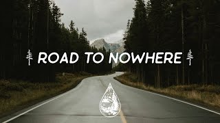 Road To Nowhere ↟  An IndieFolkAlternative Playlist [upl. by Tessy]