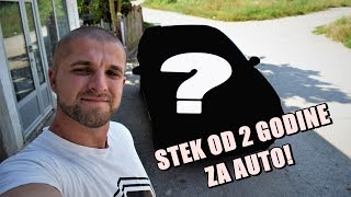 STEDEO 2 GODINE I KUPIO SVOJ PRVI AUTO [upl. by Terry]