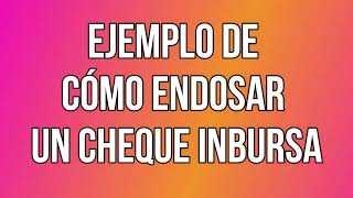 ¿Cómo se endosa un cheque de Inbursa [upl. by Laleb]