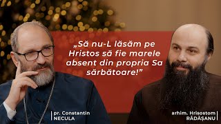 Ce nu știam despre Nașterea lui Hristos – cu Pr Constantin Necula și Arhim Hrisostom Rădășanu [upl. by Browning]