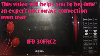 How IFB 30FRC2 microwave convection oven  മൈക്രോവേവ് ഓവെൻ ഡെമൊ malayalam Part 1 [upl. by Standice]