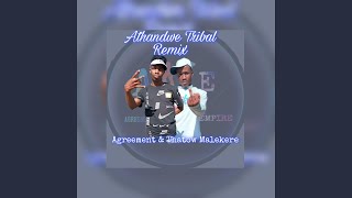 Athandwe Tribal Remix feat Thatow Malekere [upl. by Mahsih]