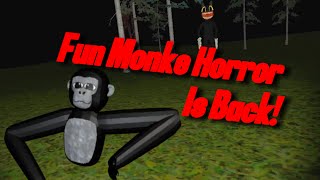 Fun Monke Horror is back It’s still fun [upl. by Jeniece]