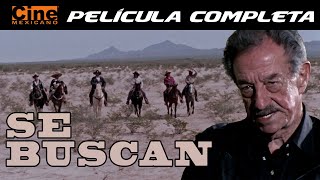 Se Buscan  Películas Mexicanas Completas  Cine Mexicano  Mario Almada [upl. by Snook659]