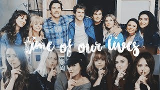 goodbye PLL cast  time of our lives [upl. by Epstein868]