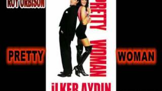 Roy OrbisonPretty womanilker Aydin remix [upl. by Mw]