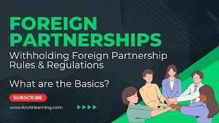 Basics of Withholding Foreign Partnerships Schedule K2 amp K3 [upl. by Albion755]