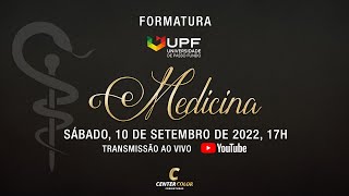 Colação de Grau MEDICINA UPF  ATM 20221 [upl. by Ytsrik452]