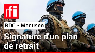 RDC  gouvernement et ONU signent un plan de retrait de la Monusco • RFI [upl. by Pen]