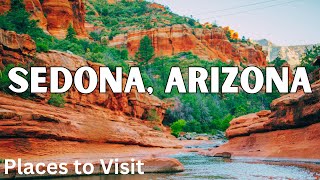 10 Best Things to Do in Sedona Arizona [upl. by Ennaeirrac998]