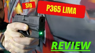 Sig Sauer P365 Lima Laser Sight Review Holster Review [upl. by Chaddie827]