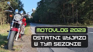 MotoVlog 2023  Ostatni wyjazd w tym sezonie [upl. by Nerhe]