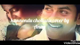 Kannondu chollanu female cover by AnanEnnu ninte MoideenAnan Manha [upl. by Leugar]