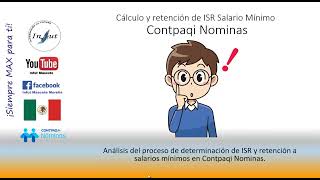 Cálculo y retención de ISR Salario Mínimo Contpaqi Nominas [upl. by Olraced472]