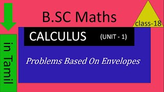 BSC MATHS  envelopes Find the envelope of the family of curvesin tamil [upl. by Zelda]