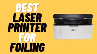 Top 4 Best Laser Printer For Foiling Review in 2024 [upl. by Anali]