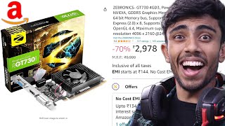 Wait What Buying CHEAPEST 4GB Gaming GPU From Amazon⚡Only in 3000rs For My Old PC [upl. by Nnylatsyrc]