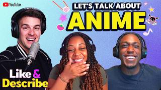 Discussing the Influence of Black Creators on Animes Fandom  Like amp Describe Podcast 6 [upl. by Acinet501]