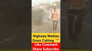 Median Grass Cutting shorts trending youtubeshorts Highway Median Grass Cutting 1k 2024 [upl. by Arres121]