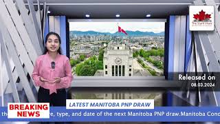 Manitoba PNP Draw Update 2024 I March Month PNP Draw I Manitoba [upl. by Enneiviv614]