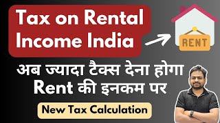 Tax on Rental Income India  Rental Income Tax Calculation  Income From House Property [upl. by Ola]