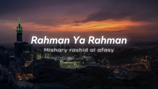 Rahman Ya Rahman  Mishary rashid al afasy slowedreverb [upl. by Greeley]