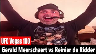 UFC Vegas 100 Gerald Meerschaert vs Reinier de Ridder LIVE REACTION [upl. by Nortal]