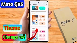 how to change theme in moto g85 5g moto g85 5g theme download kaise kare [upl. by Enilorac]