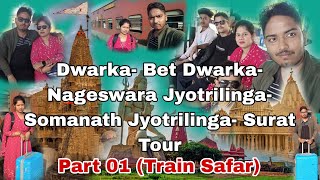 Tour  Part 01  Dwarka  Bet Dwarka  Nageswara Jyotrilinga  Somanath Jyotrilinga  Surat [upl. by Airtal]