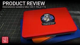 Redgrass Games Mk2 Wet Palette  Product Review [upl. by Yerocal]